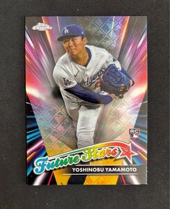 山本由伸 Yoshinobu Yamamoto Topps Chrome RC Logofractor ロゴフラクター Future Stars Dodgers ドジャース #FSLE-8