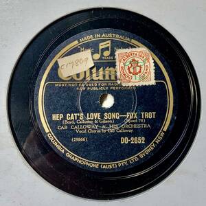 Cab Calloway and His Orchestra/Hep Cat’s Love Song/Ebony Silhouette/ (Columbia DO-2652)　SPレコード　78 RPM (豪)