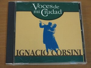 CD IGNACIO CORSINI Voces de mi ciudad 輸入盤 中古品