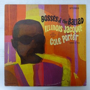 14043381;【ほぼ美盤/US盤/ARGO/青銀ラベル/深溝】Illinois Jacquet / Bosses Of The Ballad (... Strings Play Cole Porter)