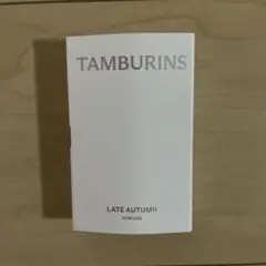 TAMBURINS タンバリンズ　LATE AUTUMN 2ml ミニサイズ