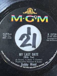 1967 Skeeter Davis作曲 BOBBY WOOD MY LAST DATE (WITH YOU) 両面EX+ オルガン郷愁 