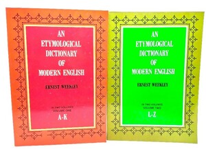 An Etymological Dictionary of Modern English(Vol 1 A-K/Volume 2 L-Z)/ Ernest Weekley (著) /Dover Publications