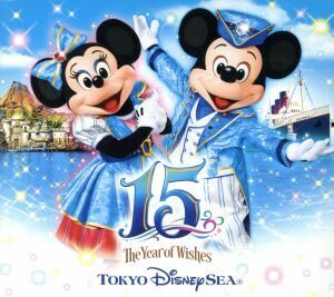 東京ディズニーシー１５周年“ザ・イヤー・オブ・ウィッシュ”　ミュージック・アルバム・デラックス／（ディズニー）