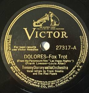 TOMMY DORSEY w/ FRANK SINATRA VICTOR Dolores/ I Tried