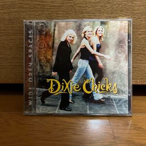 DIXIE CHICKS DIXIE CHICKS WIDE OPEN SPACES WIDE OPEN SPACES