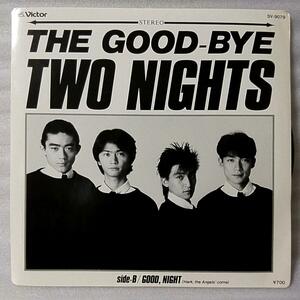 THE GOOD BYE TWO NIGHTS★7インチレコード [4333EP