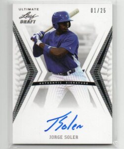 2012 Leaf DRAFT[JORGE SOLER(ホルヘソレア)]直筆サインカード(25枚限定)シリアルナンバー1/25 Auto World Series Atlanta Braves