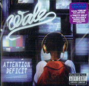 Attention Deficit Wale 輸入盤CD