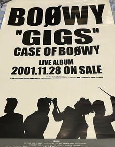 BOOWY ポスター CASE OF BOOWY B2サイズ 氷室京介 布袋寅泰