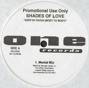 12 Shades Of Love Keep In Touch (Body To Body) OR12024 One Records /00250