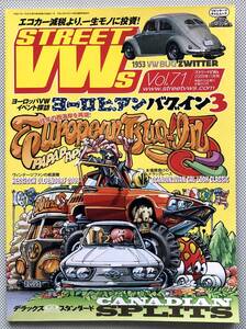 STREET VWs Vol.71 2009年 11月号 『CANADIAN SPLITS』『EUROPEAN BUG-IN #3』　空冷VW　空冷ビートル　ワーゲンバス