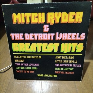 ガレージロック＆ロール輸入中古盤レコード　Mitch Ryder and the Detoroit wheels Greatest Hits LP