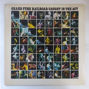 10042391;【国内盤/見開き/2LP】Grand Funk Railroad / Caught In The Act