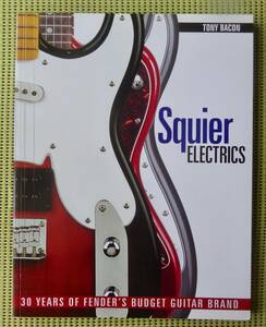 スクワイアー・ギター　SQUIER ELECTRICS 30YEARS OF FENDER