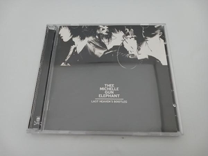 THEE MICHELLE GUN ELEPHANT CD ラスト・ヘブンズ・ブートレッグ