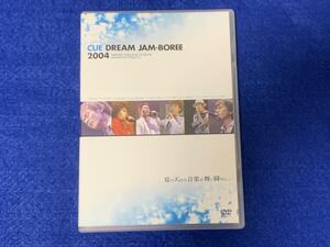 KK387　【ＤＶＤ】ＣＵＥ　ＤＲＥＡＭ　ＪＡＭ－ＢＯＲＥＥ　２００４