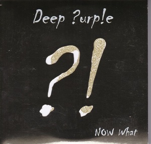 ■紙ジャケ★ディープ・パープル/ナウ・ホワット？！★DEEP PURPLE★Gold Edition★輸入盤■