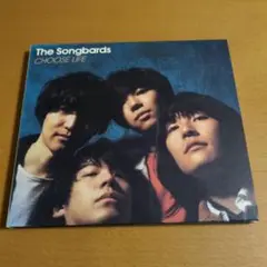 The Songbards / CHOOSE LIFE 初回限定盤　CD