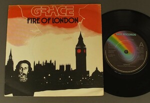 ●英7inch GRACE/FIRE OF LONDON ○