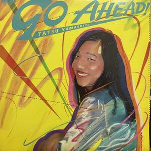 オリジナル LP ★ 山下達郎 Go Ahead ★ レコード Tatsuro Yamashita シティポップ City Pop 吉田美奈子 竹内まりや 和モノ 坂本龍一 muro