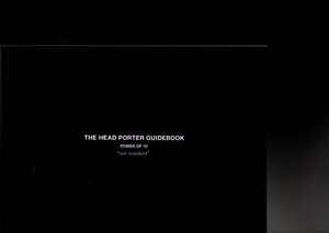 THE　HEAD PORTER　GUIDEBOOK　POWER OF 10"our standard ;2015