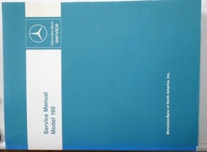 M/BENZ Models 190(M121 B.I)/Engine OM621/OM636 Service Manual