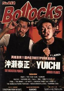 Ｂｏｌｌｏｃｋｓ(Ｎｏ．０５２) ＰＵＮＫ　ＲＯＣＫ　ＩＳＳＵＥ　沖瀬泰正×ＹＵＩＣＨＩ／シンコーミュージック・エンタテイメント(編者