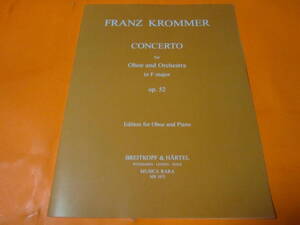 ♪輸入楽譜　Franz Krommer　oncerto in F Major Op. 52 別冊付　クロンマー : 協奏曲 ヘ長調 作品52 コンチェルト (オーボエ、ピアノ)