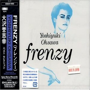 CD 大沢誉志幸 Frenzy 308H25 EPIC /00110