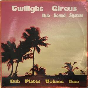 Twilight Circus Dub Sound System - Dub Plates Volume Two / ニュー・ルーツ界を代表するTwilight Circusの1999年リリース・アルバム！