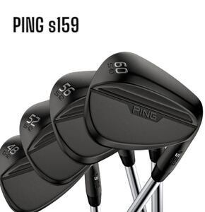 PING ピン s159 WEDGE ウェッジ ミッドナイト 4本セット #48-12 #52-12 #56-12 #60-10 PING TOUR 2.0 CHROME