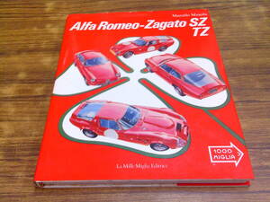 C19【洋書】Alfa Romeo-Zagato SZ TZ/Marcello Minerbi