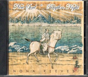 ノーナ・リーヴス/NONA REEVES「NEW SOUL/RHYTHM NIGHT」