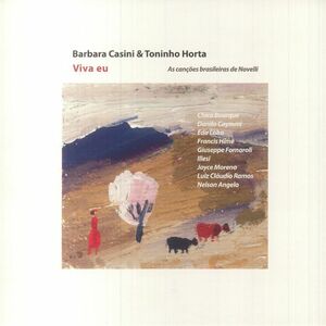 Barbara Casini バーバラ・カッシーニ & Toninho Horta トニーニョ・オルタ - Viva Eu 限定再発二枚組アナログ・レコード