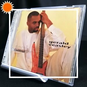 【Smooth Jazz★Grover Washington Jr./Philip Bailey参加】◆Gerald Veasley（ジェラルド・ヴィーズリー）「Soul Control」◆帯付き国内盤