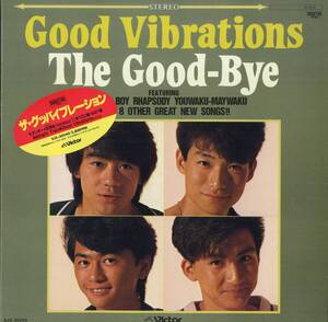 A00600602/【即決/送料無料】LP/THE GOOD-BYE (ザ・グッバイ・野村義男)「Good Vibrations (1984年・SJX-30240)」