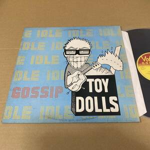 ★ TOY DOLLS / IDLE GOSSIP ★ UK盤 ★オリジナル★