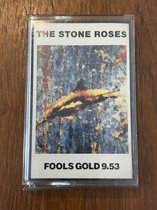 激レア カセット The Stone Roses ／ Fools Gold 9.53 ー 1989年 シングルテープ　美品【 Indie rock／alternative rock／post-rock 】