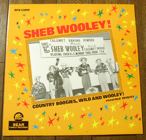 SHEB WOOLEY - Country Boogies, Wild And Wooley! - LP/ 50