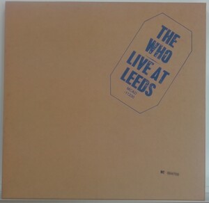 輸入盤CD / THE WHO : LIVE AT LEEDS / ザ・フー : ライヴ・アット・リーズ 25周年記念盤 / LPサイズパッケージ仕様 : ポスター等付属物付