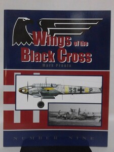 洋書 ドイツ空軍機写真集 Wings of Black Cross Number 9 Mark Proulx 著 EAGLE Editions 2012年発行[1]B3038