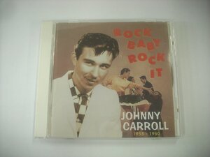 ■ CD JOHNNY CARROLL ジョニー・キャロル / ROCK BABY ROCK IT (1955-1960) ロックベイビー ドイツ盤 BEAR FAMILY BCD 15928-AH ◇r70113