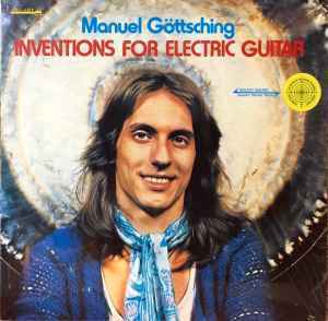 Manuel Gttsching / Inventions For Electric Guitar　1975　ミニマルを基にギター手法に新しいジャンルを築いた超名作LP!2016リマスター盤