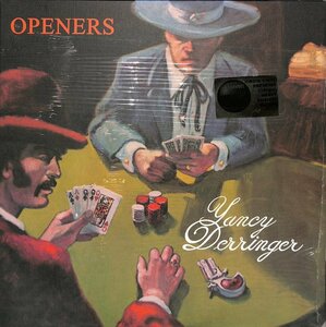 249901 YANCY DERRINGER / Openers(LP)