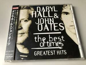 DARYL HALL＆JOHN OATES ダリル・ホール&ジョン・オーツ/THE BEST OF TIMES【帯付】