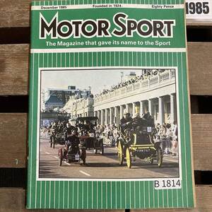 B1814　1985　「MOTOR SPORT」モータースポーツ 英国 　旧車雑誌　英国車 古本　雑誌 旧車　ビンテージ　自動車 クラシックカー