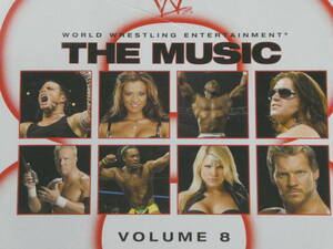 WWE THE MUSIC VOLUME.8 　ジェフ・ハーディー、ベス・フェニックス、マーク・ヘンリー、ECWテーマ、ジョン・モリソン、クリス・ジェリコ他