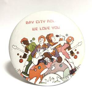 デカ缶バッジ 5.7cm Bay City Rollers We Love you ベイシティローラーズ Power Pop パワーポップ Nick Lowe ニックロウ ダムド Damned