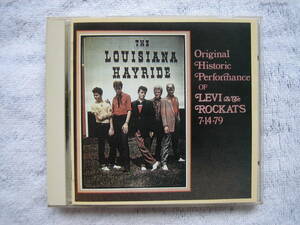 CD　70年代ネオロカビリー　Levi & The Rockats　LOUISIANA HAYRIDE LIVE　国内盤・中古品　ジムコジャパン　リーヴァイ・デクスター